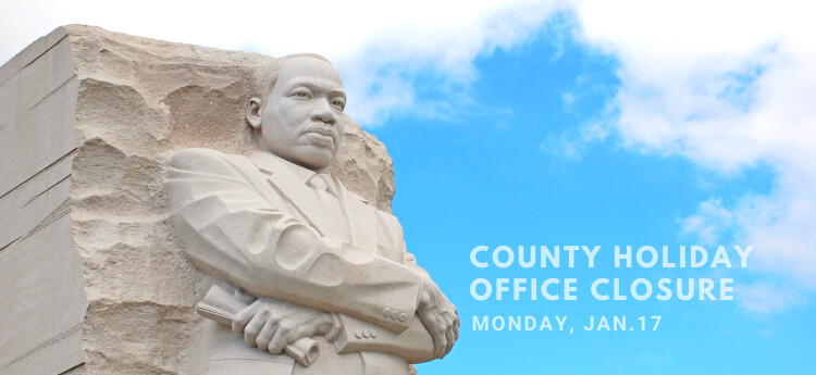Martin Luther King Jr. Statue - Holiday Office Closure, Monday, Jan. 17