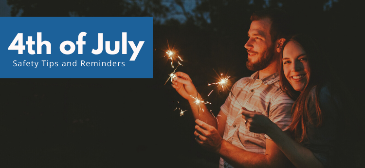 4th of July Safety Tips and Reminders