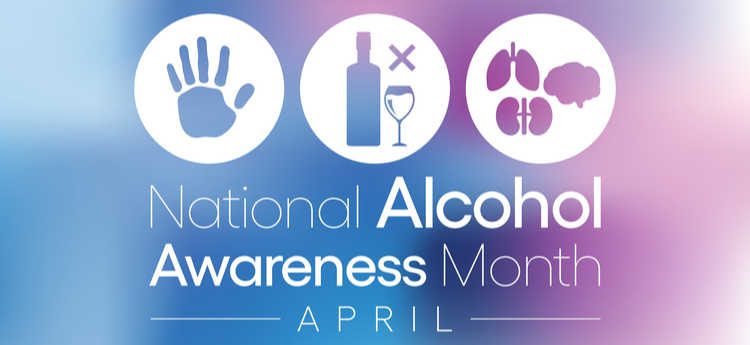 April is National Alcohol Awareness Month 