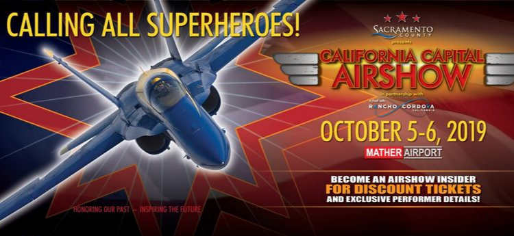 Calling All Superheroes! California Capital Airshow, Oct. 5-6, 2019 