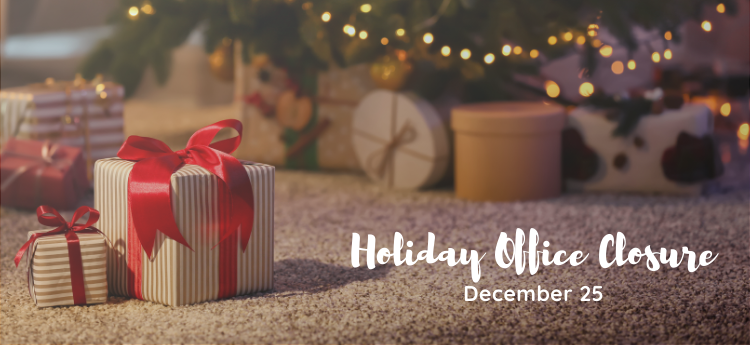 Holiday Office Closure - December 25
