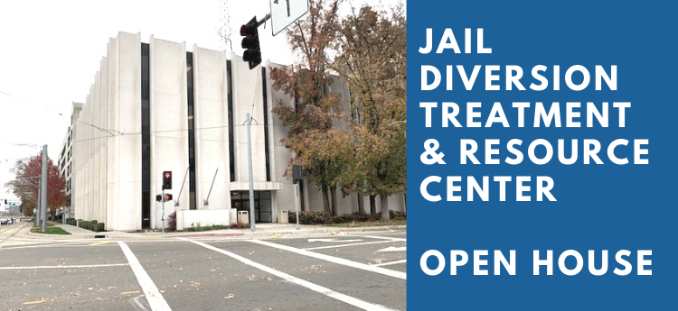Jail Diversion Treatment Program building with text that reads "Jail Diversion Treatment and Resource Center Open House