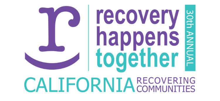 30th Annual Recovery Happens Together California Recovering Communities
