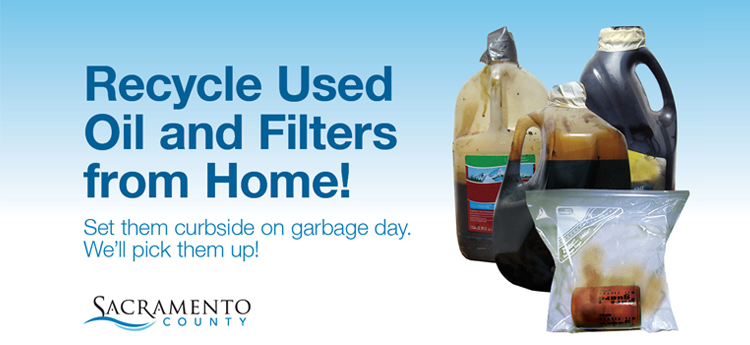 Recycle Used Oil and Filters from Home - Set them curbside on garbage day. We'll pick them up! 