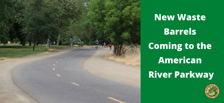 American River Parkway bike trail - New waste barrels coming to the American River Parkway 