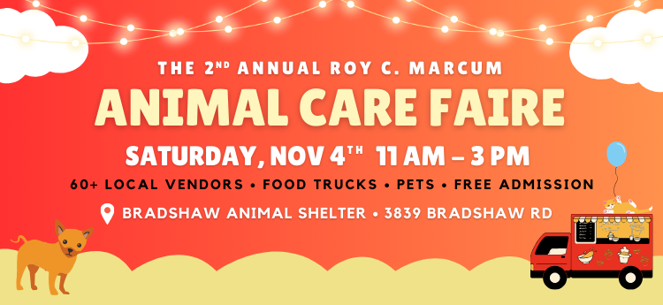 The 2nd Annual Roy C. Marcum Animal Care Faire Saturday, Nov 4th 11am - 3pm 60+ local vendors, food trucks, pets, free admission
