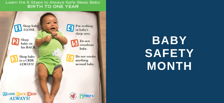 Photo of baby in crib with the words Baby Safety Month on the right 
