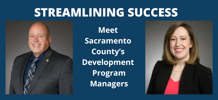 Streamlining success meet Sacramento County's Development Program Managers