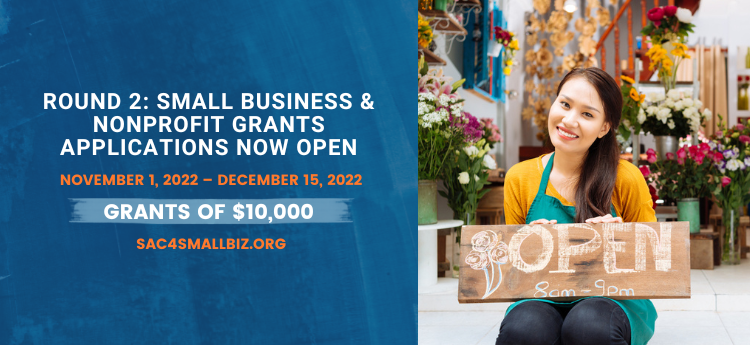 Round 2: Small Business & nonprofit grants applications now open November 1, 2022-December 15,2022 Grants of $10,000