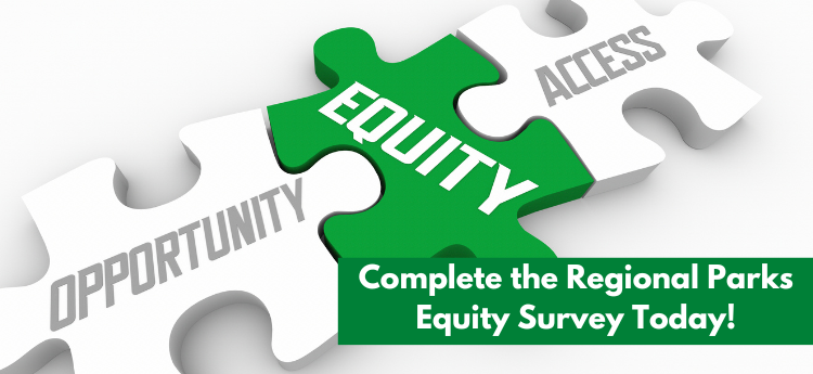 Complete the Regional Parks Equity Survey