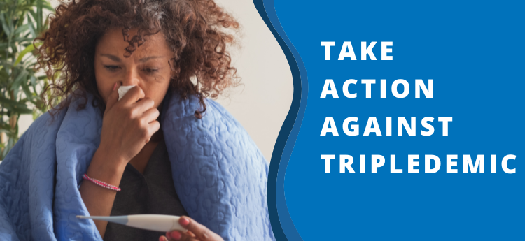 Take Action Against Tripledemic