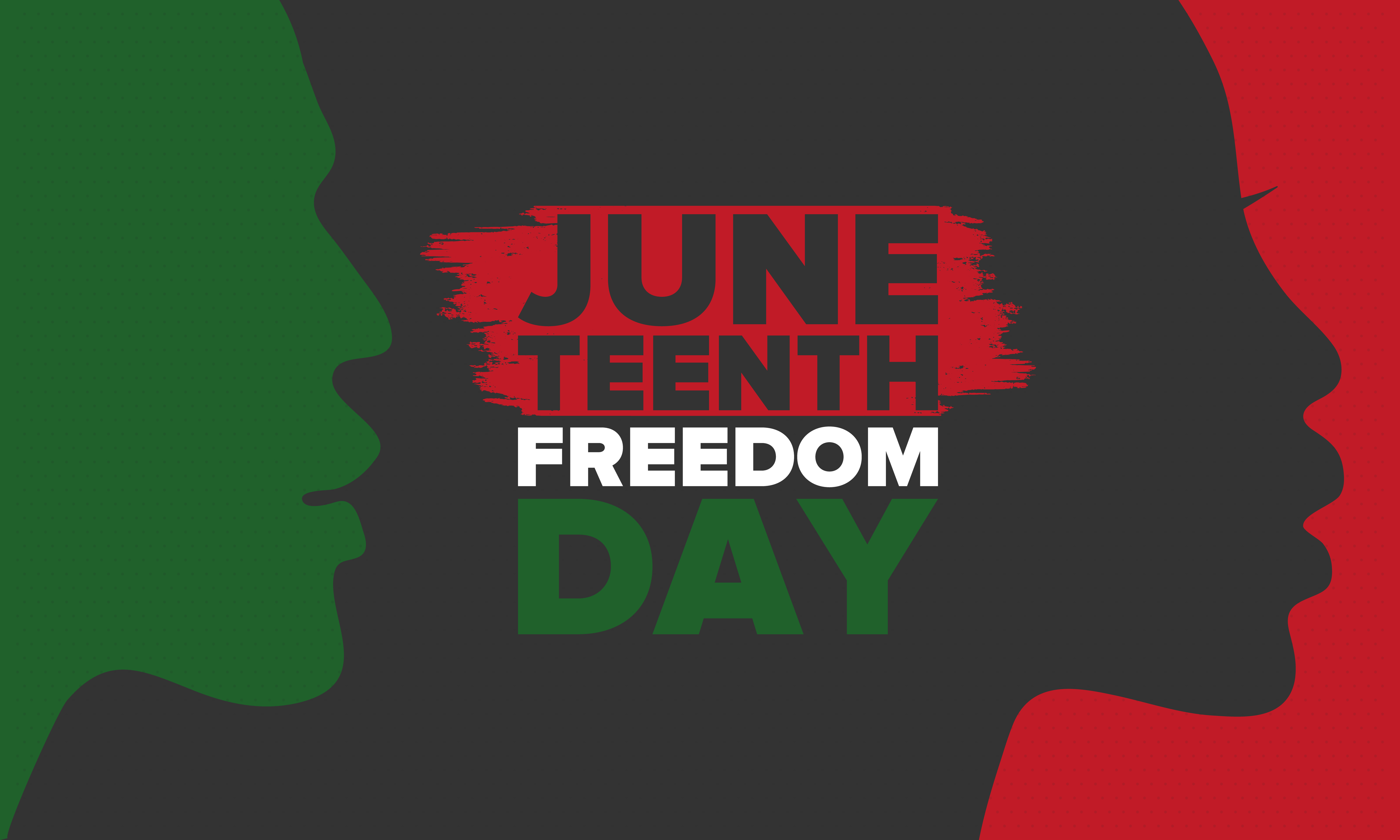 Green, black and red background with Juneteenth freedom day written in the black section